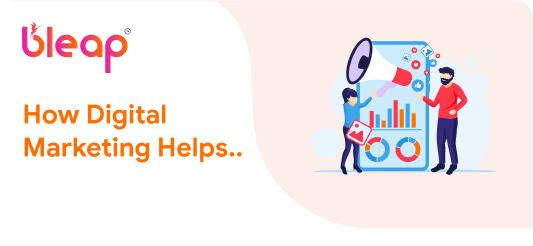 How Digital Marketing Helps Generate Quality Leads for Businesses