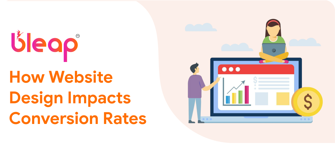 How Website Design Impacts Conversion Rates